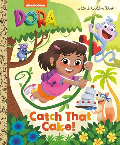 Catch That Cake! (Dora) (Little Golden Book)