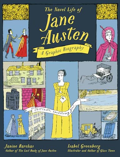 The Novel Life of Jane Austen: A Graphic Biography