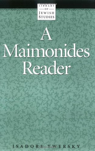 A Maimonides Reader (Library of Jewish Studies)