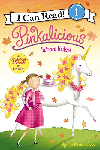 Pinkalicious: School Rules! (I Can Read Book 1)