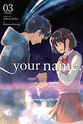 your name., Vol. 3 (manga) (your name. (manga) (3))