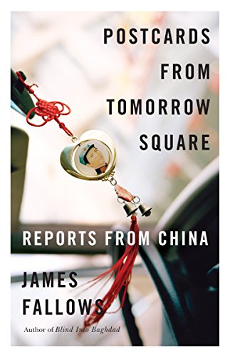 Postcards from Tomorrow Square: Reports from China (Vintage)