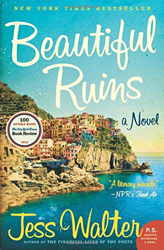 Beautiful Ruins: A Novel (P.S.)