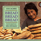 Bread, Bread, Bread (Around the World Series)