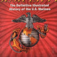 Semper Fi: The Definitive Illustrated History of the U.S. Marines