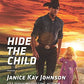 Hide the Child (Harlequin Intrigue)