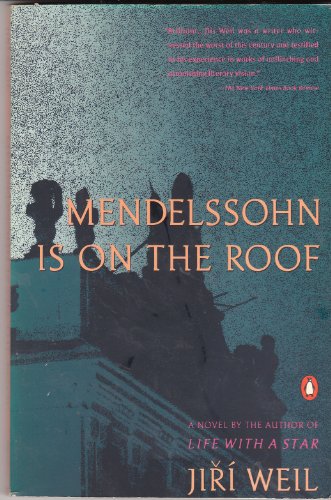 Mendelssohn Is on the Roof: A Novel
