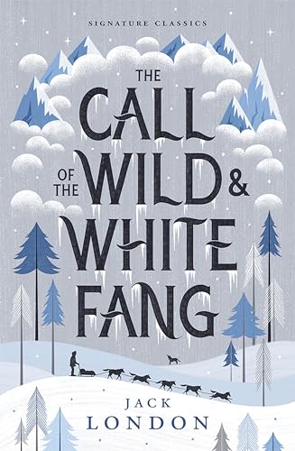 The Call of the Wild and White Fang (Children's Signature Classics)