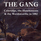 The Gang: Coleridge, the Hutchinsons, and the Wordsworths in 1802