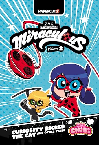 Miraculous Chibi Vol. 2: Curiosity Kicked the Cat and Other Tales (2) (Miraculous Ladybug Chibi)
