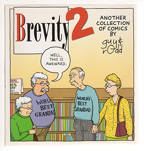 Brevity 2: Another Collection of Comics by Guy and Rodd (Volume 2)