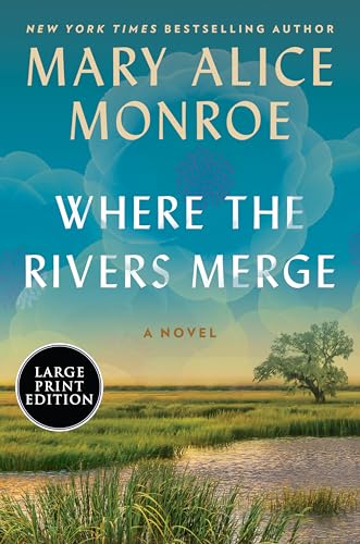 Where the Rivers Merge: A Novel