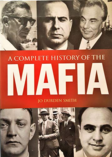 A Complete History of the Mafia