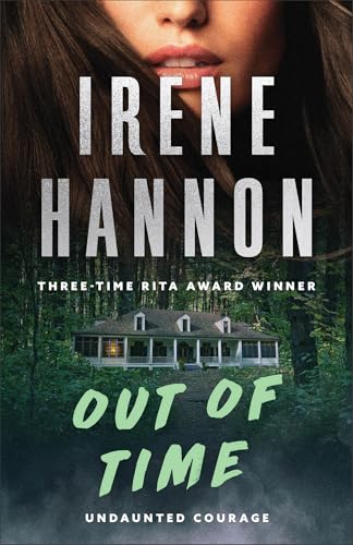 Out of Time: A Clean Romantic Suspense Thriller Set in a Shadowy Mysterious Estate (Undaunted Courage)