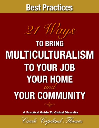 21 Ways To Bring Multiculturalism To Your Job Your Home And Your Community