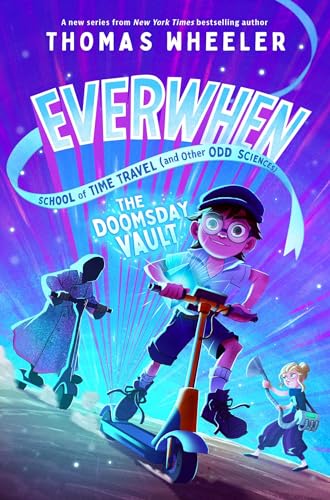 The Doomsday Vault (Everwhen School of Time Travel (and Other Odd Sciences))