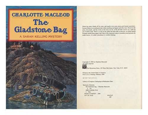 The Gladstone Bag: A Sarah Kelling Mystery