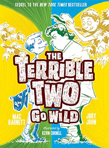 Terrible Two Go Wild (The Terrible Two)