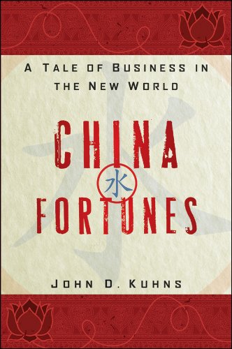 China Fortunes: A Tale of Business in the New World