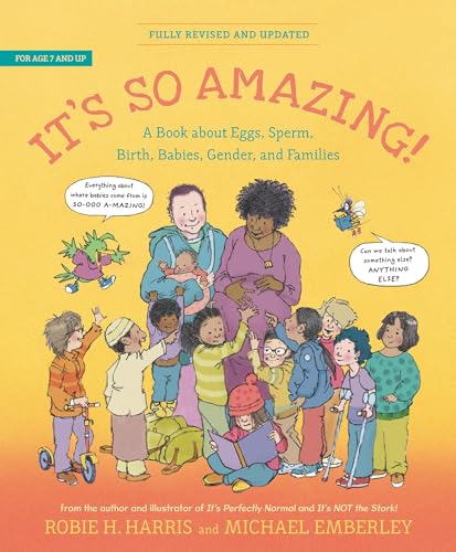 It's So Amazing!: A Book about Eggs, Sperm, Birth, Babies, and Families (The Family Library)