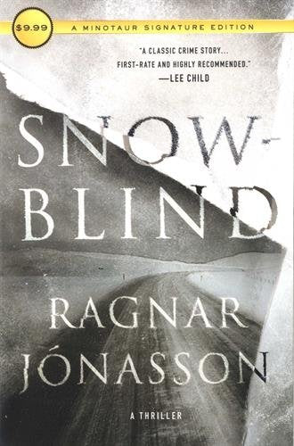 Snowblind: A Thriller (The Dark Iceland Series)