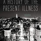 A History of the Present Illness: Stories