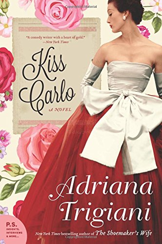 Kiss Carlo: A Novel