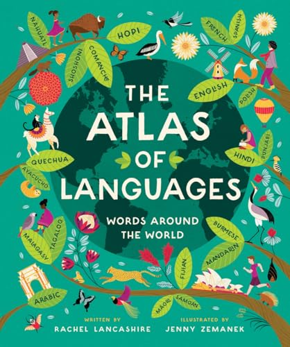The Atlas of Languages: Words Around the World