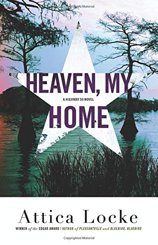 Heaven, My Home (A Highway 59 Mystery (2))