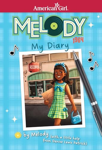 Melody: My Diary (American Girl® Historical Characters)