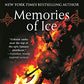 Memories of Ice (The Malazan Book of the Fallen, Book 3)