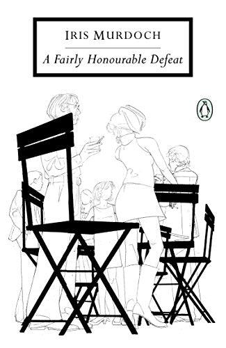 A Fairly Honourable Defeat (Penguin Twentieth-Century Classics)