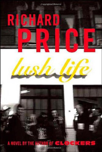 Lush Life: A Novel