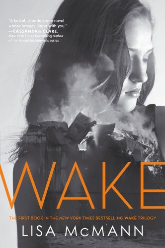 Wake (Wake Series, Book 1)