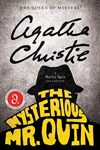 The Mysterious Mr. Quin: A Harley Quin Collection (Harley Quin Mysteries)