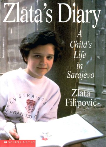 Zlata's Diary: A Child's Life in Sarajevo