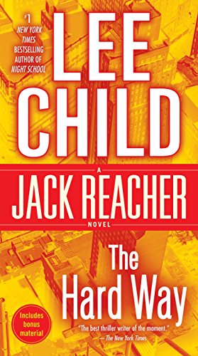 The Hard Way: A Jack Reacher Novel (Jack Reacher Novels)