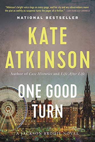 One Good Turn: A Novel
