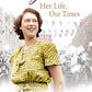 Elizabeth: Her Life, Our Times: A Diamond Jubilee Celebration