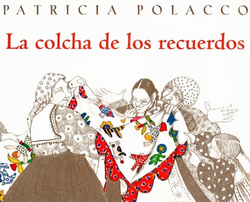 La Colcha de los Recuerdos (Spanish Edition)