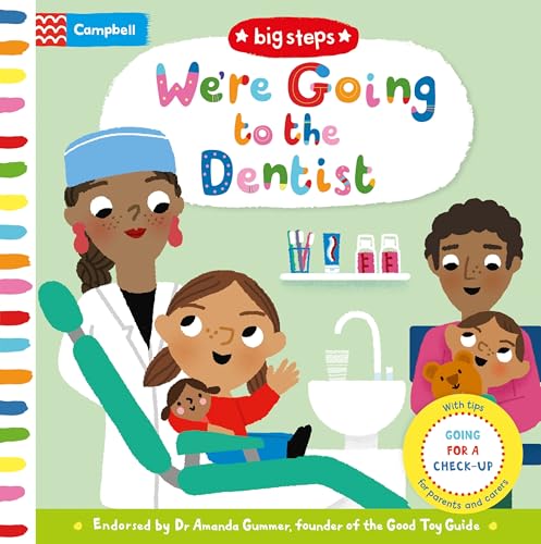 We're Going to the Dentist: Going for a Check-up (Campbell Big Steps)