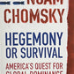 Hegemony or Survival