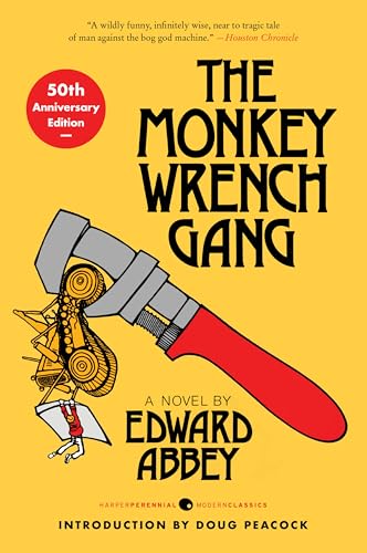 The Monkey Wrench Gang [50th Anniversary Edition]