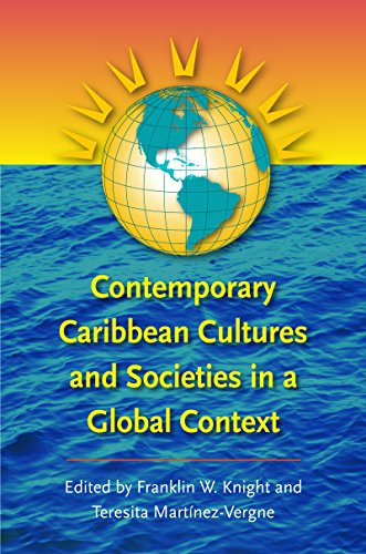 Contemporary Caribbean Cultures and Societies in a Global Context