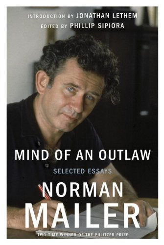 Mind of an Outlaw: Selected Essays