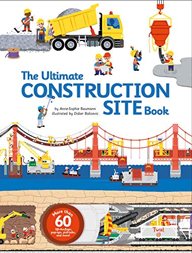 The Ultimate Construction Site Book (The Ultimate Book of)