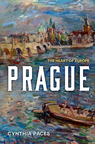 Prague: The Heart of Europe