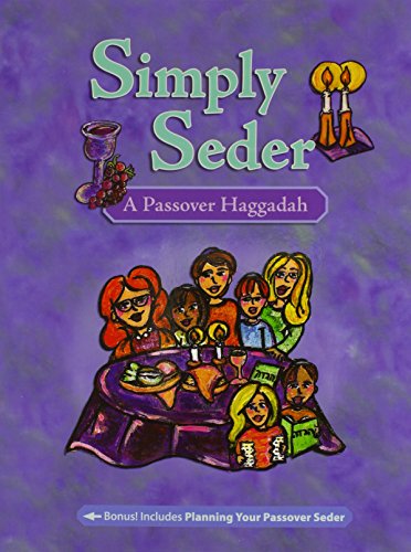 Simply Seder: A Passover Haggadah and Family Seder Planner