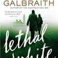 Lethal White (A Cormoran Strike Novel)