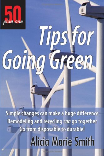 50 Plus One Tips for Going Green